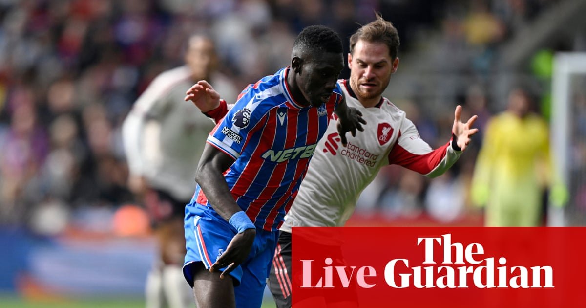 Crystal Palace v Liverpool, Atlético v Real Madrid and more: clockwatch – live | Soccer