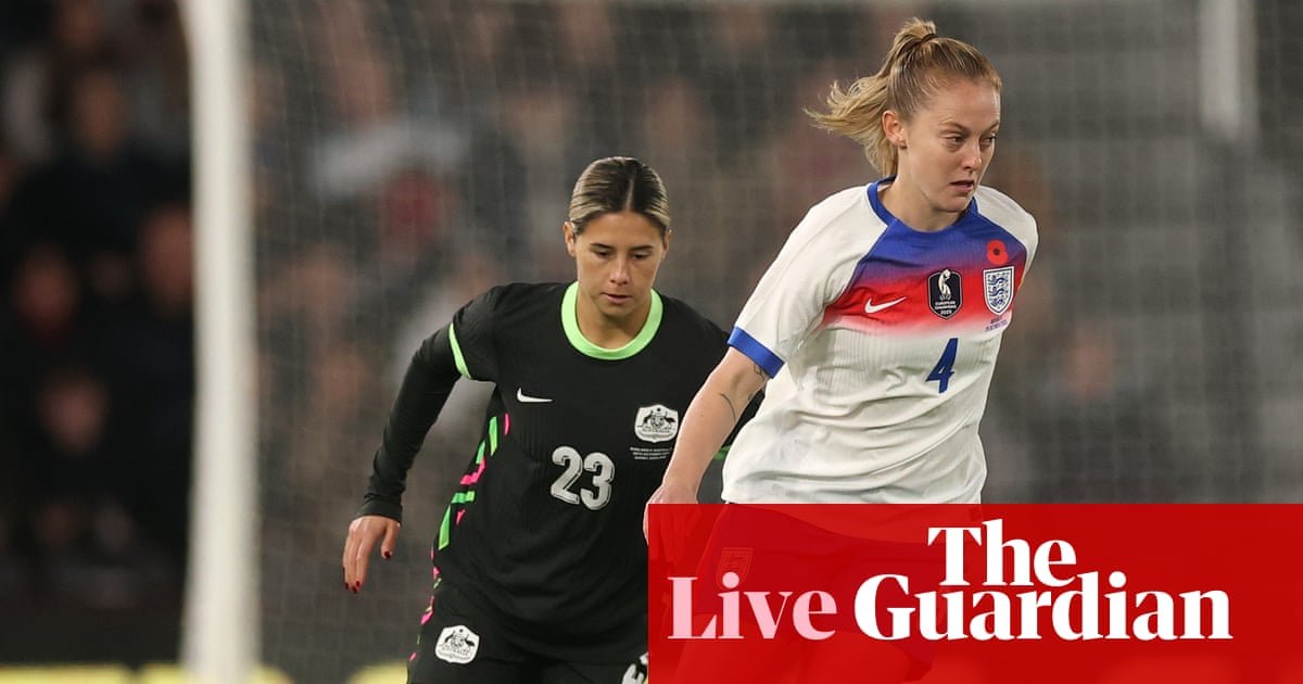 England v Australia: women’s international football friendly – live | Friendlies