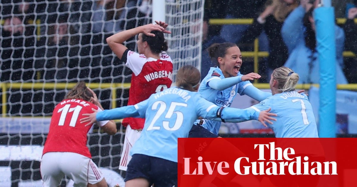 Manchester City 3-2 Arsenal: Women’s Super League – live | Women’s Super League Manchester City 3-2 Arsenal: Women’s Super League – live | Women’s Super League