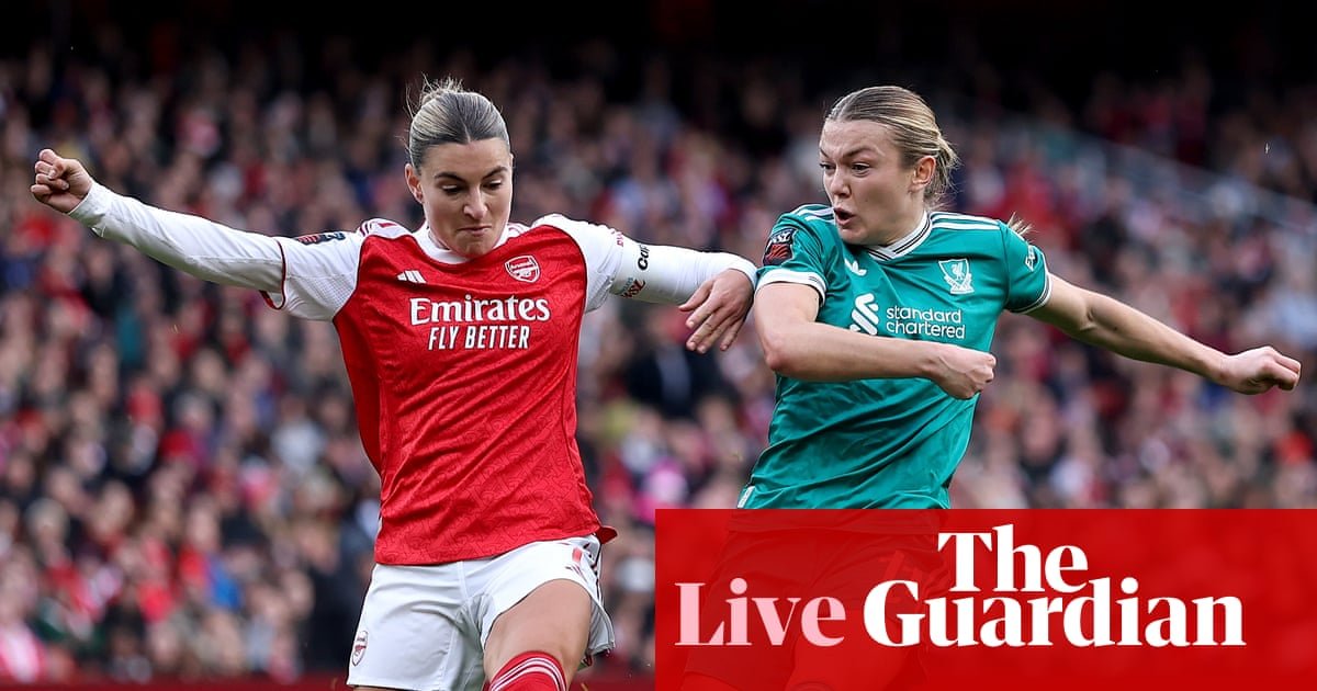 Arsenal v Liverpool: Women’s Super League – live | Women’s Super League Arsenal v Liverpool: Women’s Super League – live | Women’s Super League