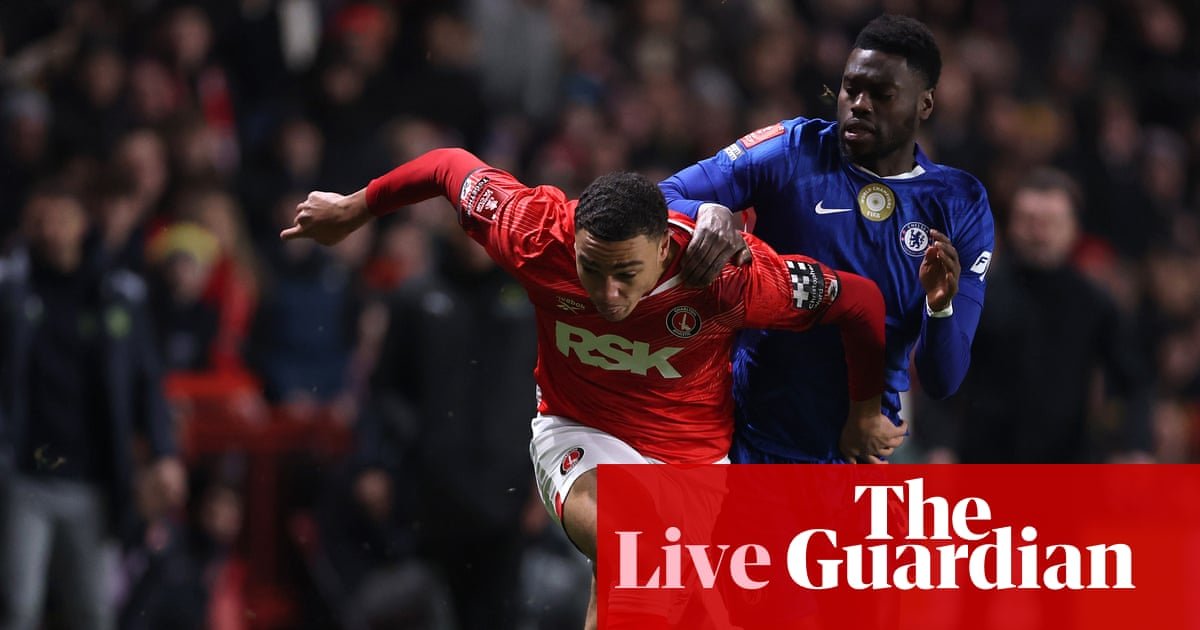Charlton v Chelsea: FA Cup third round – live | FA Cup
