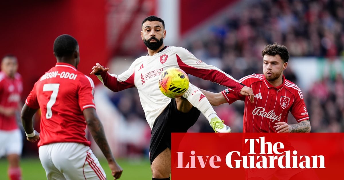 Nottingham Forest v Liverpool: Premier League – live | Premier League